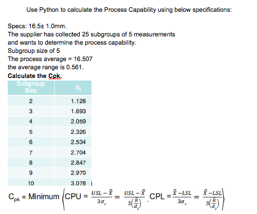 Solved Use Python to calculate the Process Capability using | Chegg.com