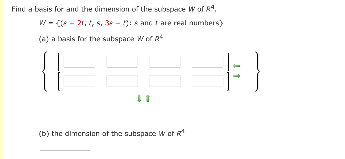 Solved Find A Basis For And The Dimension Of The Subspace W | Chegg.com