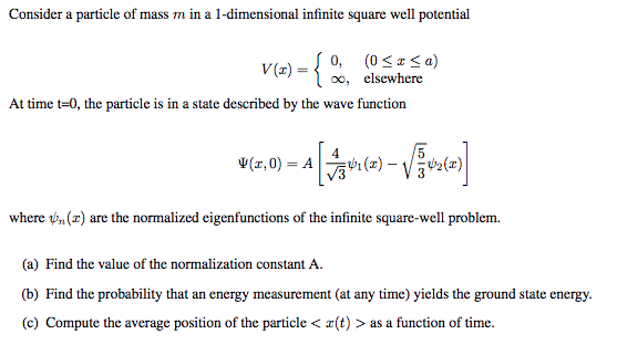 Solved Consider a particle of mass m in a 1-dimensional | Chegg.com