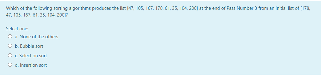 Solved Which Of The Following Sorting Algorithms Produces | Chegg.com