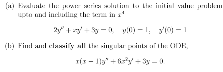 Solved (a) Evaluate the power series solution to the initial | Chegg.com