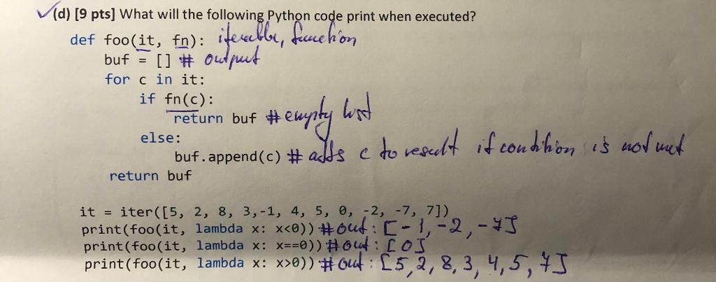 Solved (d) (9 pts] What will the following Python code print | Chegg.com