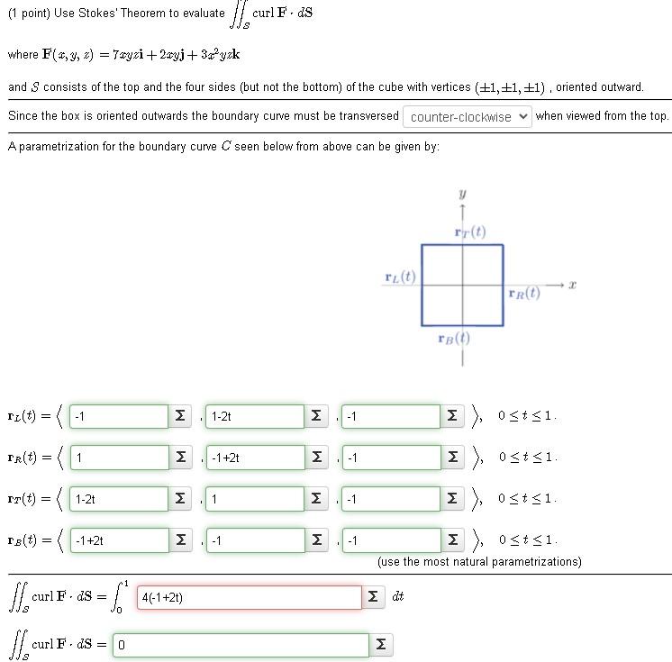 Solved 1 Point Use Stokes Theorem To Evaluate Curl F Ds