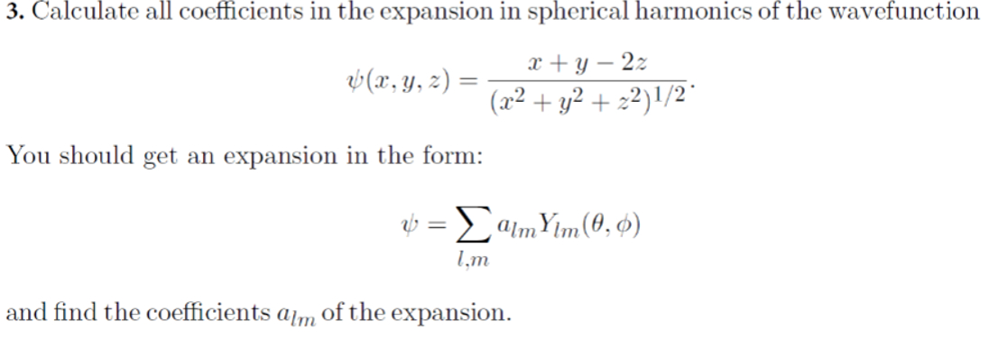 Solved Calculate all coefficients in the expansion in | Chegg.com