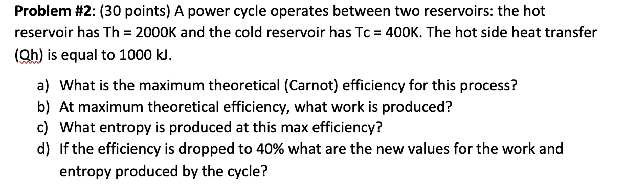 Solved Problem #2: (30 points) A power cycle operates | Chegg.com