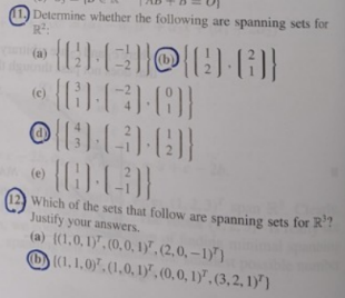 Solved (11.) Determine Whether The Following Are Spanning | Chegg.com