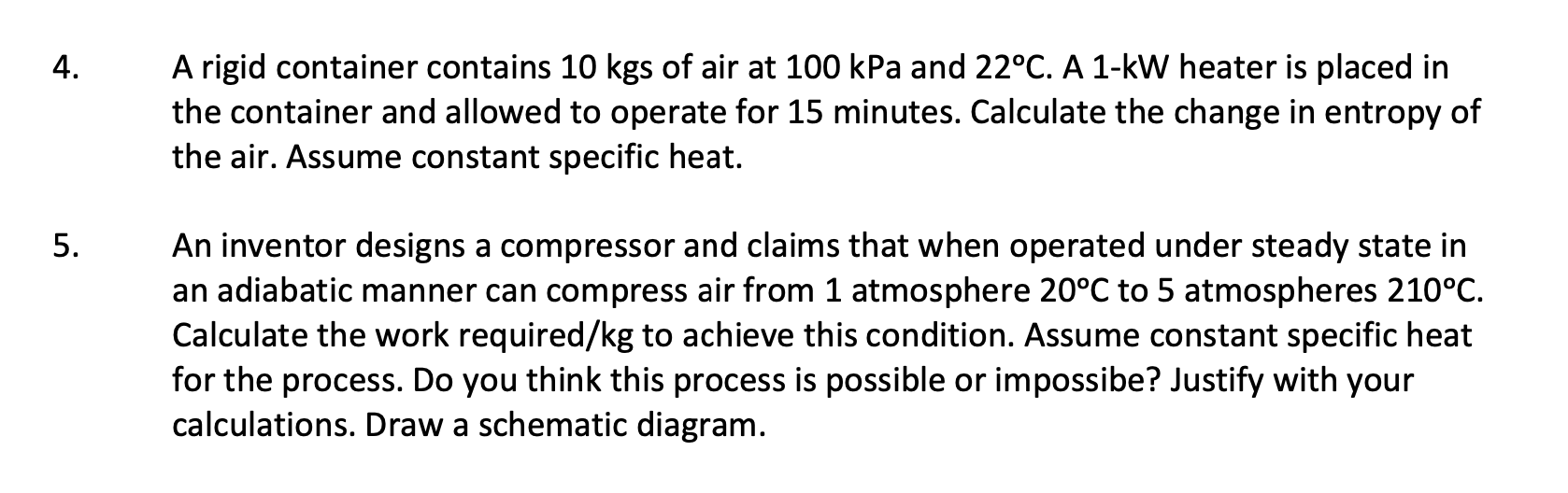 Solved 4. A rigid container contains 10 kgs of air at 100 | Chegg.com