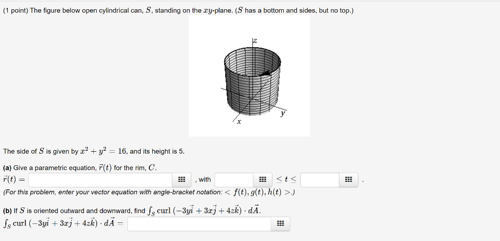 Solved (1 Point) The Figure Below Open Cylindrical Can, S, | Chegg.com