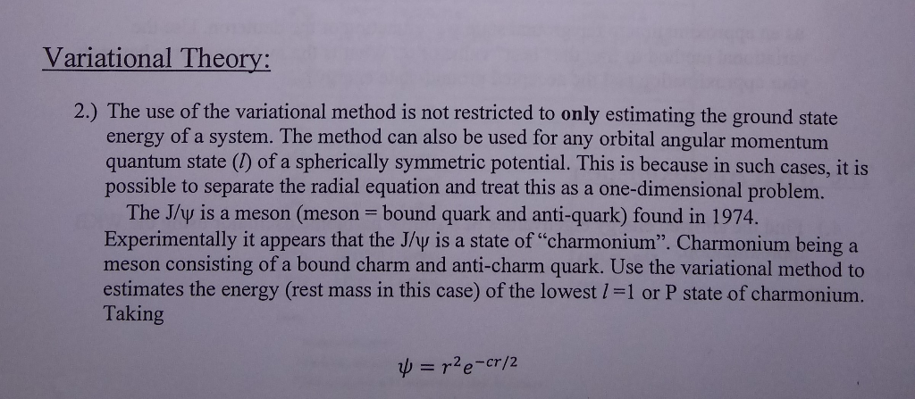 Variational Theory: 2.) The use of the variational | Chegg.com