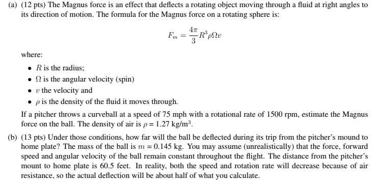 (a) (12 pts) The Magnus force is an effect that | Chegg.com