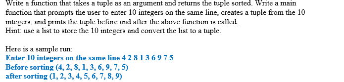 Solved Write a function that takes a tuple as an argument | Chegg.com