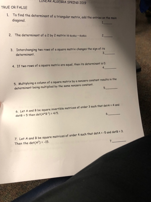 Solved LINEAR ALGEBRA SPRING 2019 TRUE OR FALSE To find the | Chegg.com