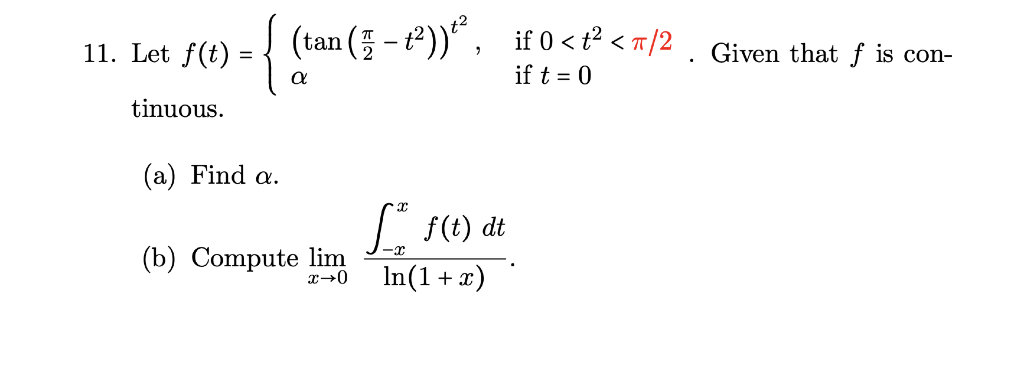 Solved 11. Let f(t) = = {tan (3 – *)