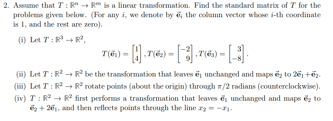 Solved Assume that T:Rn→Rm is a linear transformation. Find | Chegg.com