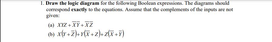 Solved Draw The Logic Diagram For The Following Boolean | Chegg.com