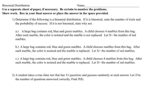 Solved Binomial Distribution Name Use a separate sheet of | Chegg.com