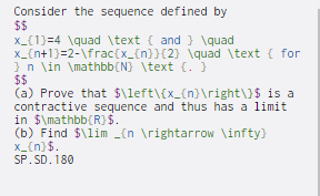 Solved Consider the sequence defined by $$ X_{1}=4 \quad | Chegg.com