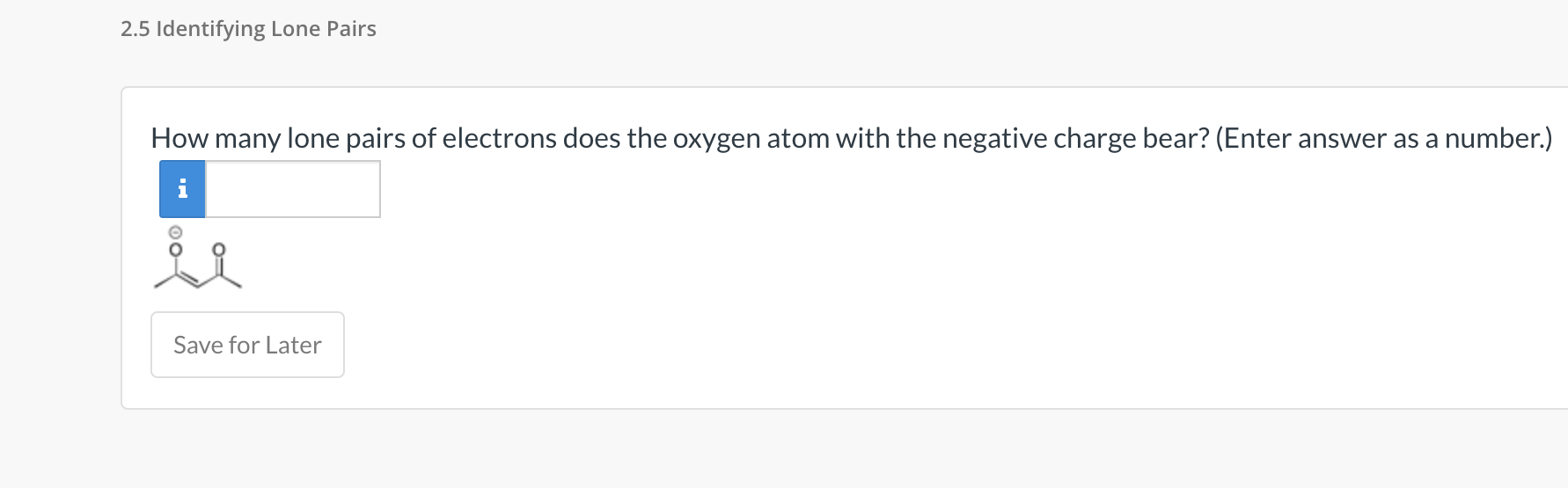 Solved How Many Lone Pairs Of Electrons Does The Oxygen Atom 0517