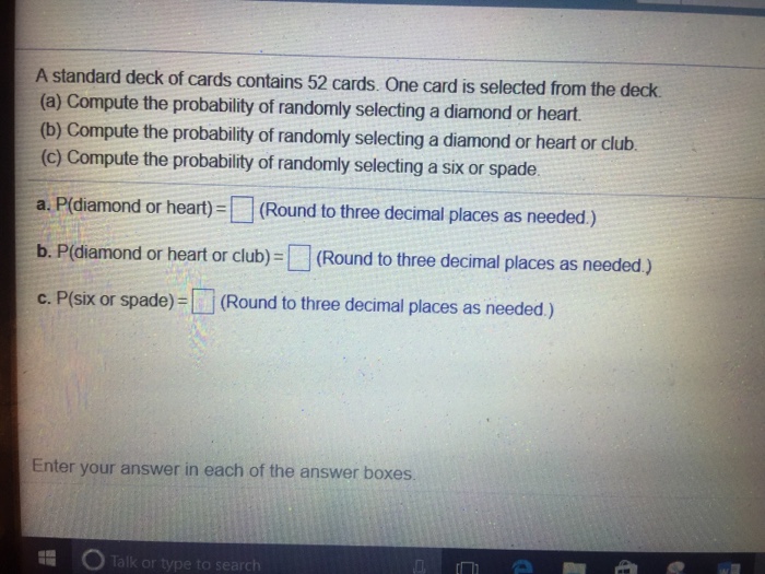 Solved A standard deck of cards contains 52 cards One card