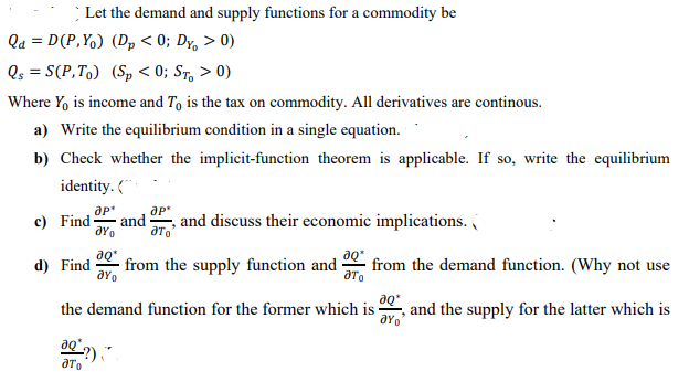 Solved Let the demand and supply functions for a commodity | Chegg.com
