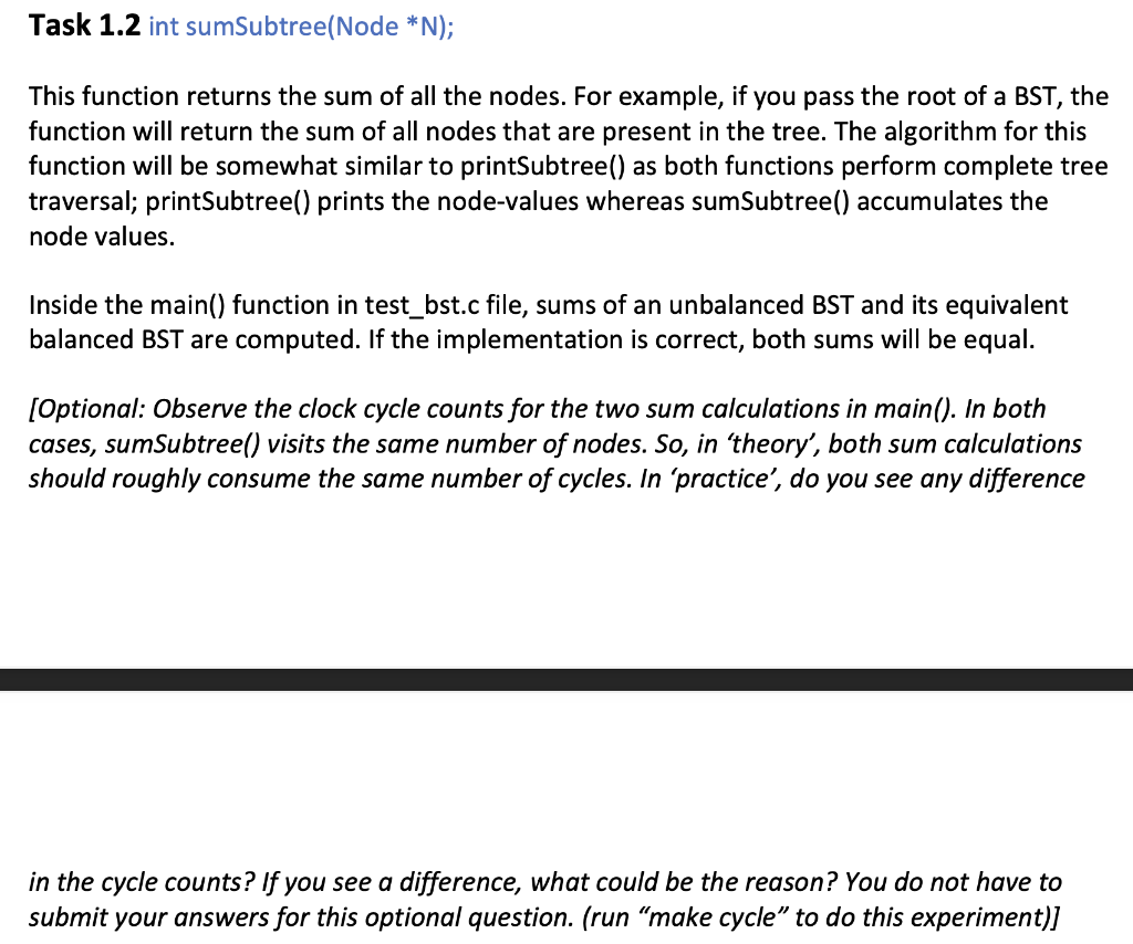 Solved Task 1.2 int sumSubtree(Node *N); This function | Chegg.com