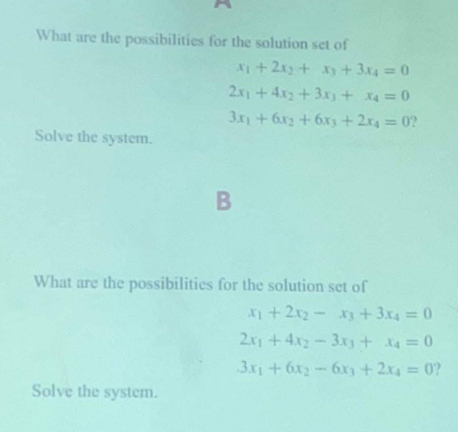 Solved What are the possibilities for the solution set of | Chegg.com