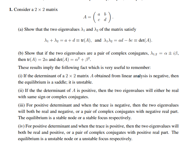 Solved 1. Consider a 2×2 matrix A=(acbd). (a) Show that the | Chegg.com