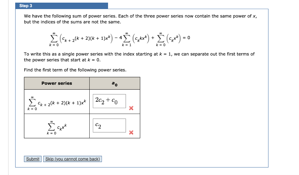 Solved Step 3 We have the following sum of power series. | Chegg.com
