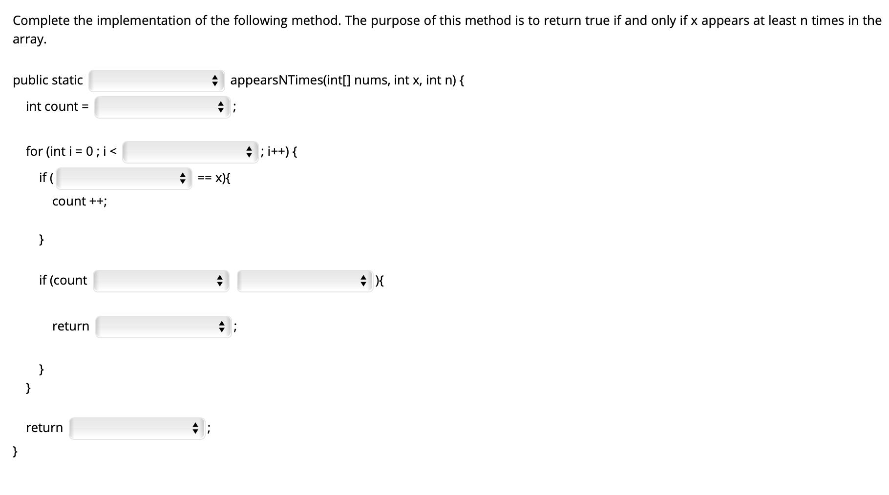 Solved Complete the implementation of the following method. | Chegg.com