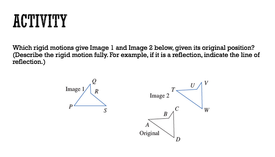 Solved Which rigid motions give Image 1 and Image 2 below,