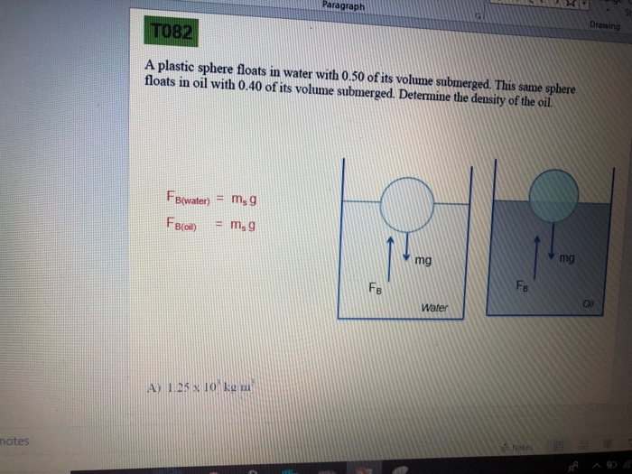 Solved Paragraph Drawin T082 A plastic sphere floats in