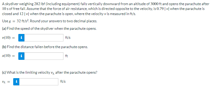 Solved A skydiver weighing 282 lbf (including equipment) | Chegg.com