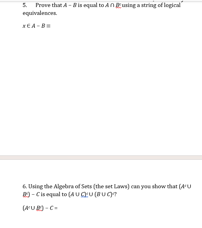 Solved 5. Prove that A−B is equal to A∩Bc using a string of | Chegg.com