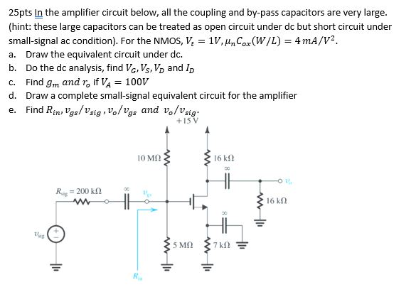 Solved 25pts In The Amplifier Circuit Below, All The | Chegg.com