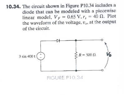 Solved 0.34. The circuit shown in Figure P10.34 includes a | Chegg.com