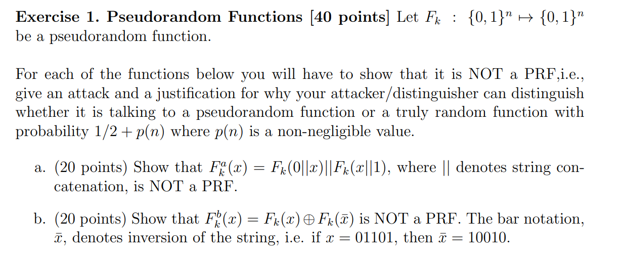 Solved Exercise 1. Pseudorandom Functions [40 Points] Let | Chegg.com