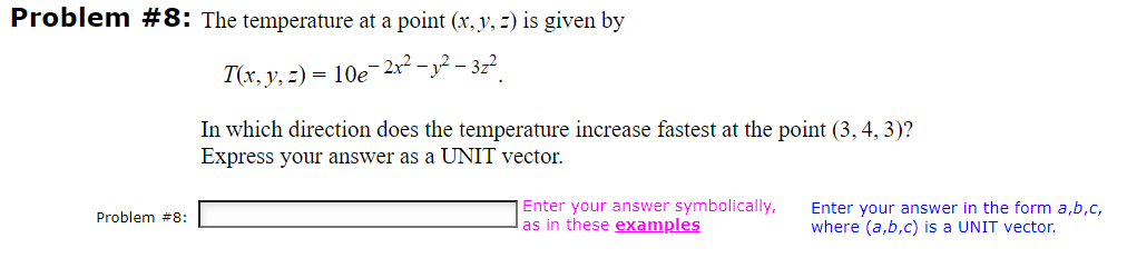 Solved Problem #8: The temperature at a point (x,y,z) is | Chegg.com