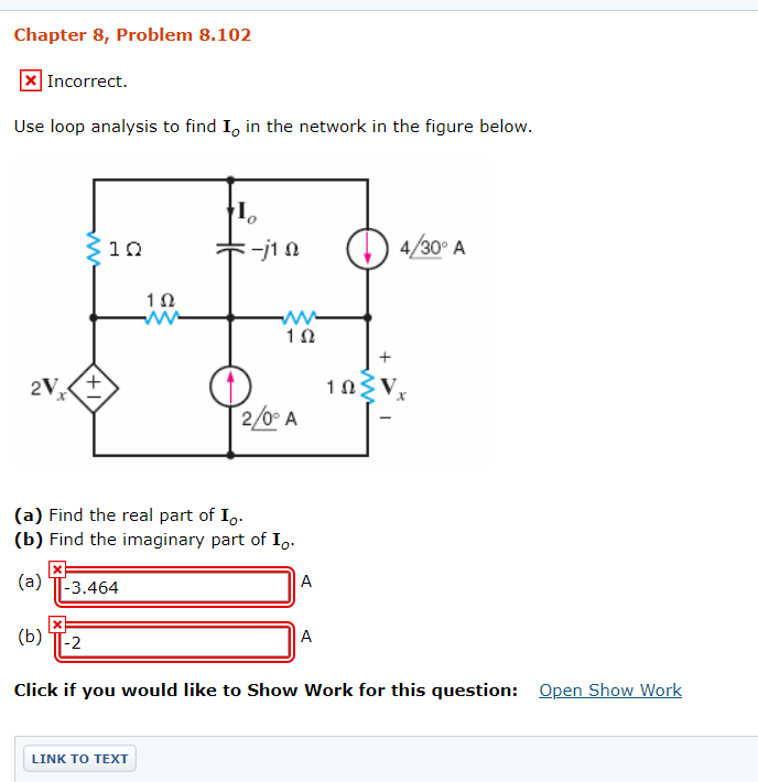 Solved Chapter 8, Problem 8.102 X Incorrect. Use loop | Chegg.com