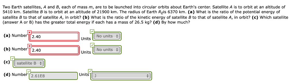 Solved Two Earth Satellites, A And B, Each Of Mass M, Are To | Chegg.com