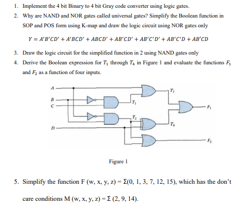 Solved 1. Implement The 4 Bit Binary To 4 Bit Gray Code | Chegg.com