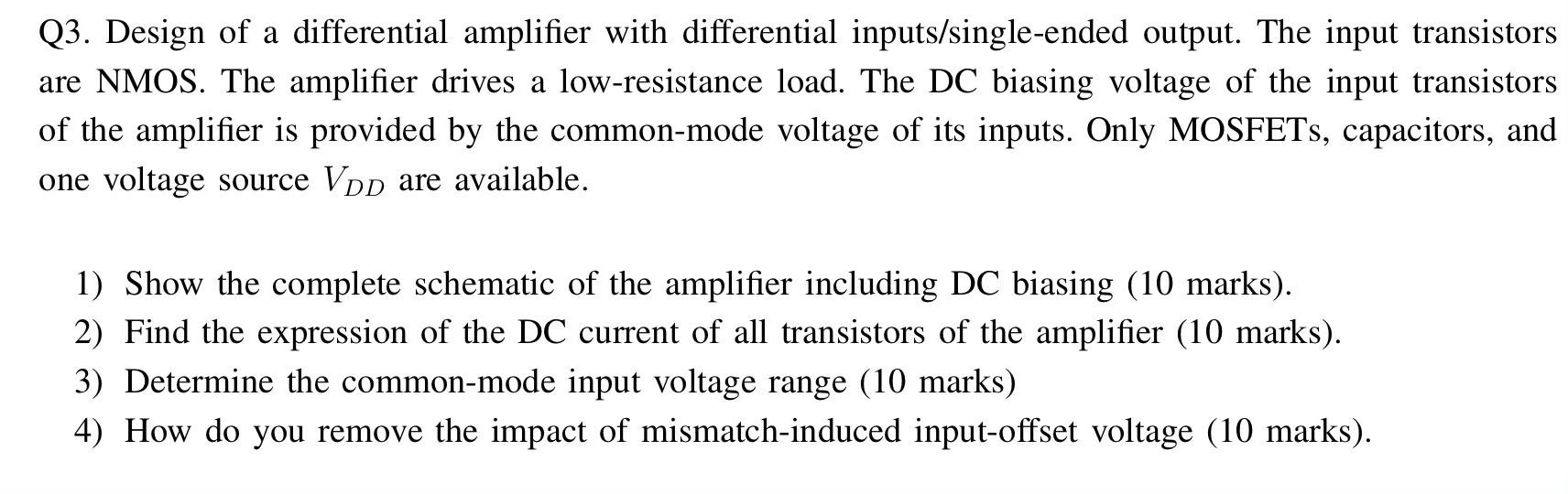 Solved Q3. Design of a differential amplifier with | Chegg.com
