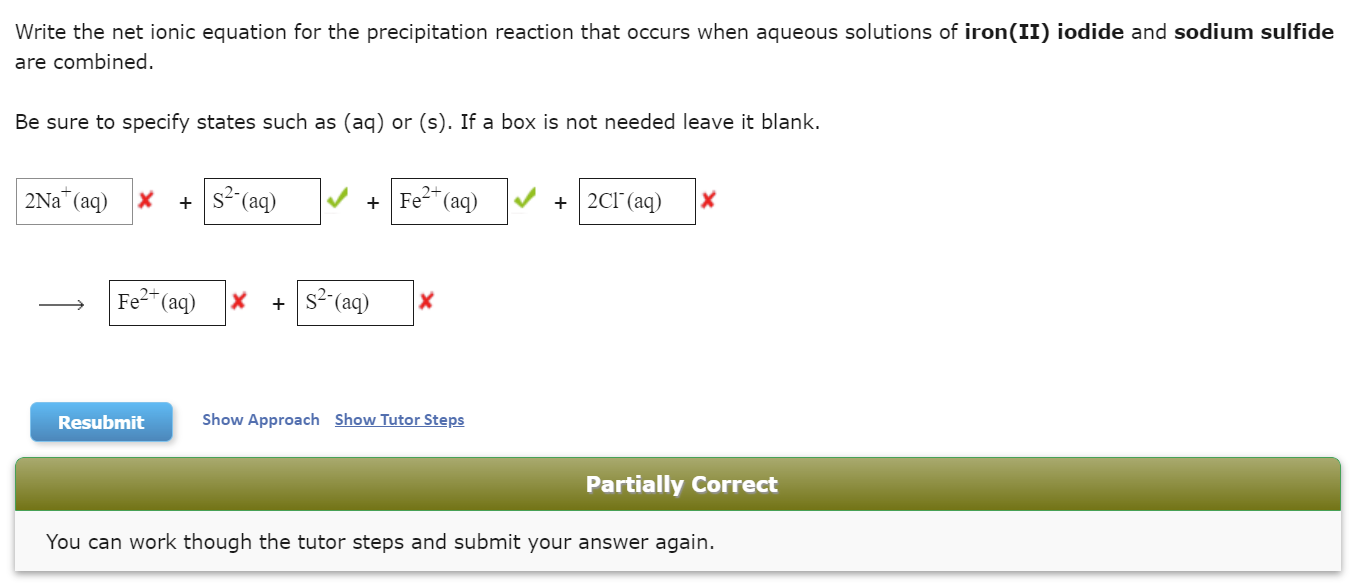 Solved Write the net ionic equation for the precipitation | Chegg.com