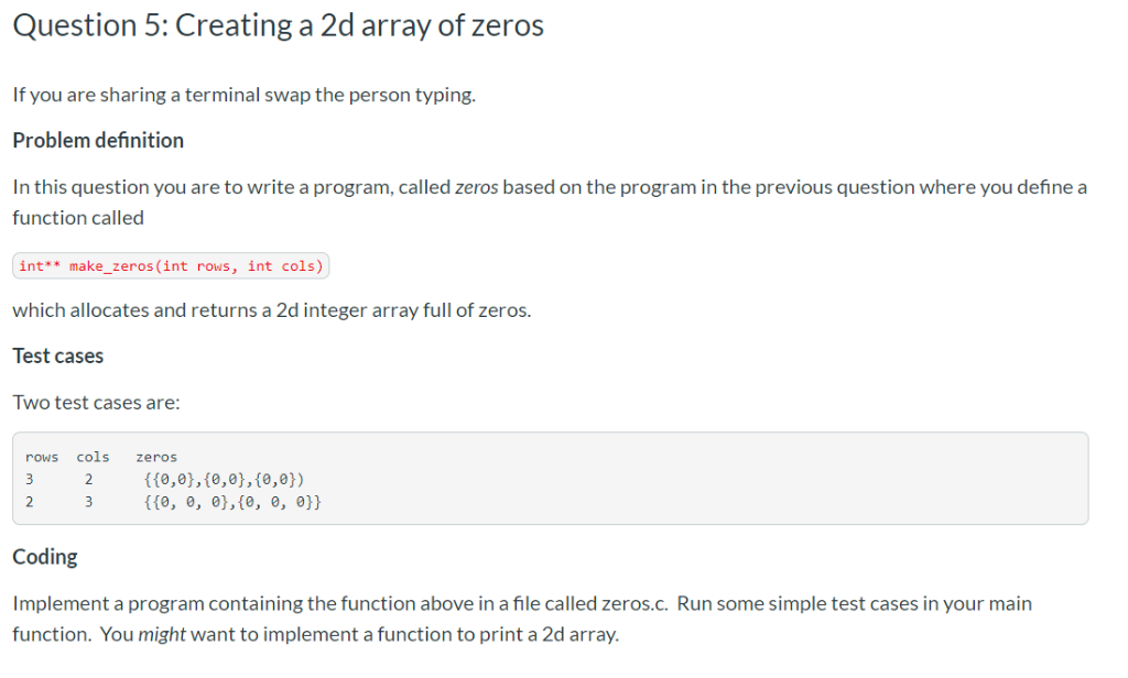 Solved Question 5: Creating a 2d array of zeros If you are | Chegg.com