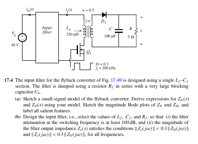 7.4 The input filter for the flyback converter of | Chegg.com