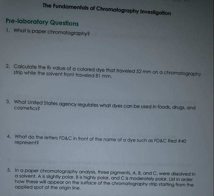 Solved The Fundamentals of Chromatography Investigation