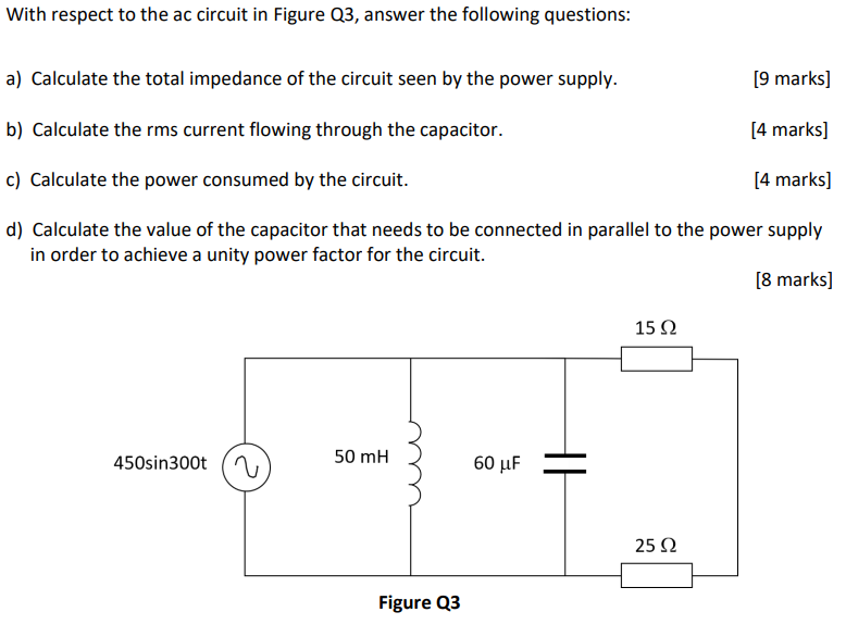 Solved With respect to the ac circuit in Figure Q3, answer | Chegg.com