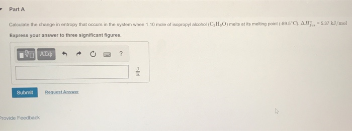 Solved Part A Calculate the change in entropy that occurs in | Chegg.com