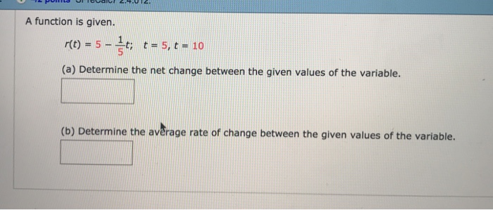 Solved A function is given. r(t)-5- t; t=5, t-10 , (a) | Chegg.com