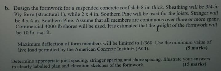Design the formwork for a suspended concrete roof | Chegg.com