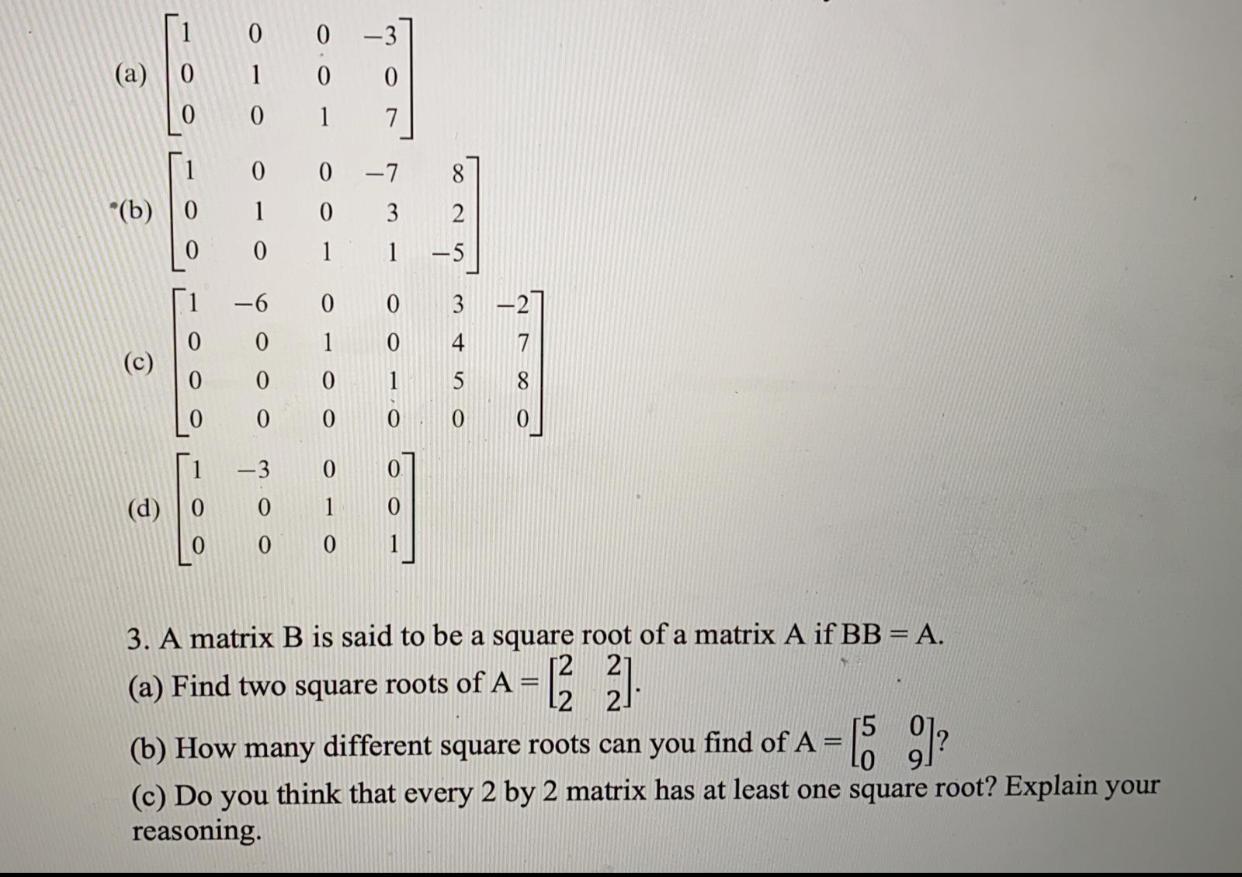 Solved 0 0 3 A 1 0 0 0 0 1 7 0 0 7 8 1 B 0 1 0 3 2 0 Chegg Com